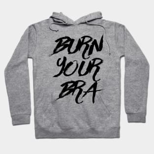 Burn Your Bra 2 Hoodie